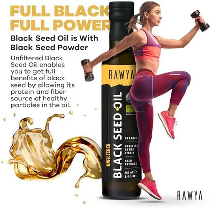 RAWYA Organic Black Seed Oil - Unfiltered - Full Spectrum- Cold Pressed - Turkish Origin - Black Cumin - Kalonji - Nigella Sativa Supplement with Omega 3, 6, 9 - Skin Condition & Hair Growth - 250 ml