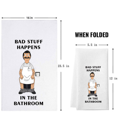 BAUNA Bob Belcher Kitchen Towel Bob's Burgers Dishes Towel Bad Stuff Happens in the Bathroom Hand Towel Bathroom Towel