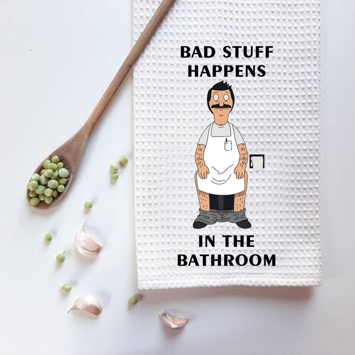 BAUNA Bob Belcher Kitchen Towel Bob's Burgers Dishes Towel Bad Stuff Happens in the Bathroom Hand Towel (Bathroom Towel)