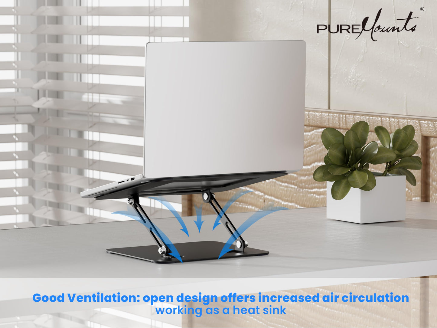 PureMounts Laptop Stand, Height Adjustable, Foldable & Ergonomic Notebook Holder for Home Office, Continuously Adjustable