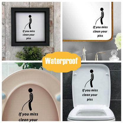 If You Miss Funny Toilet Seat Cute Sticker Waterproof Decal - Bathroom Décor Sign - Adult Potty Training - Funny Gifts Black
