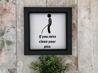 If You Miss Funny Toilet Seat Cute Sticker Waterproof Decal - Bathroom Décor Sign - Adult Potty Training - Funny Gifts Black