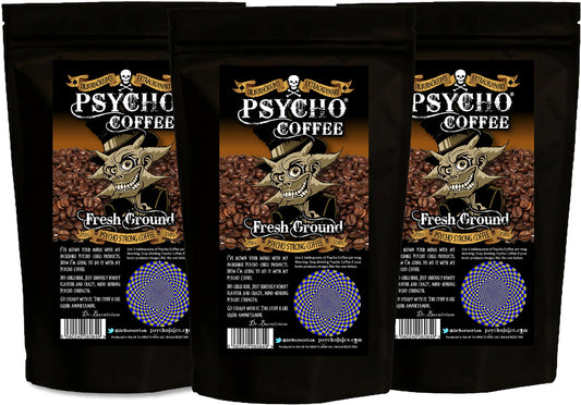 Psycho Coffee - Fresh Ground Psycho Strong Coffee - 3 x 250g Bags