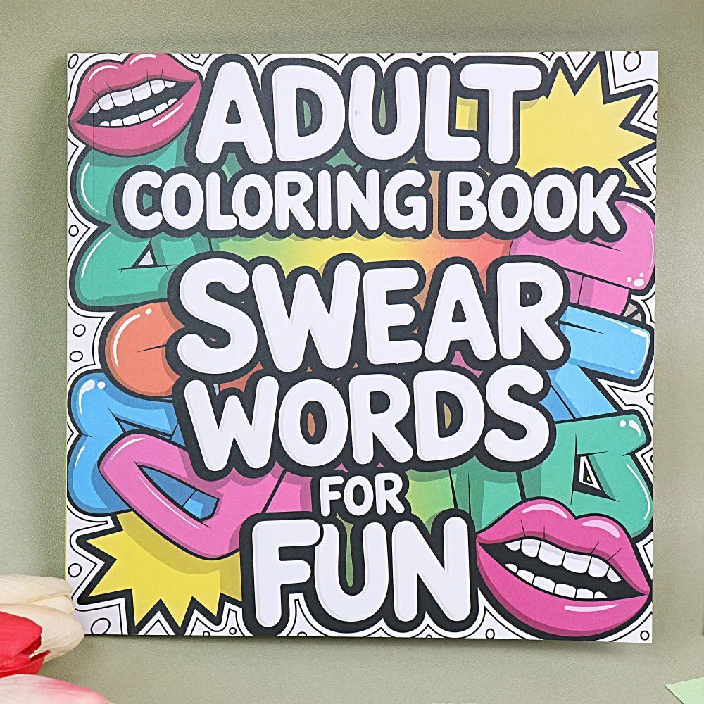 Adult Swear Word Coloring Book: Hilarious Profanity Designs for Stress Relief & Creative Expression Daily at Home