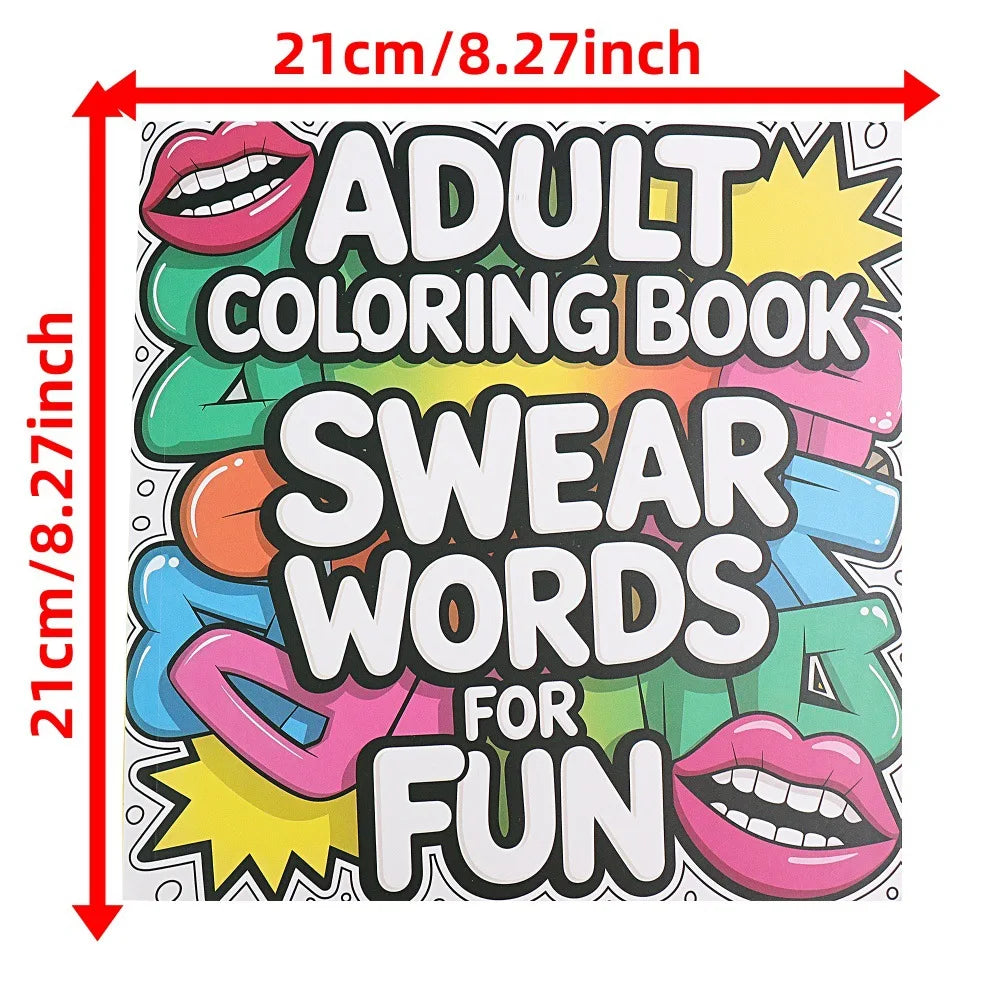 Adult Swear Word Coloring Book: Hilarious Profanity Designs for Stress Relief & Creative Expression Daily at Home